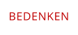 BEDENKEN